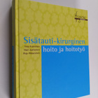 Ansa Iivanainen : Sisätauti-kirurginen hoito ja hoitotyö - pikkukuva 1