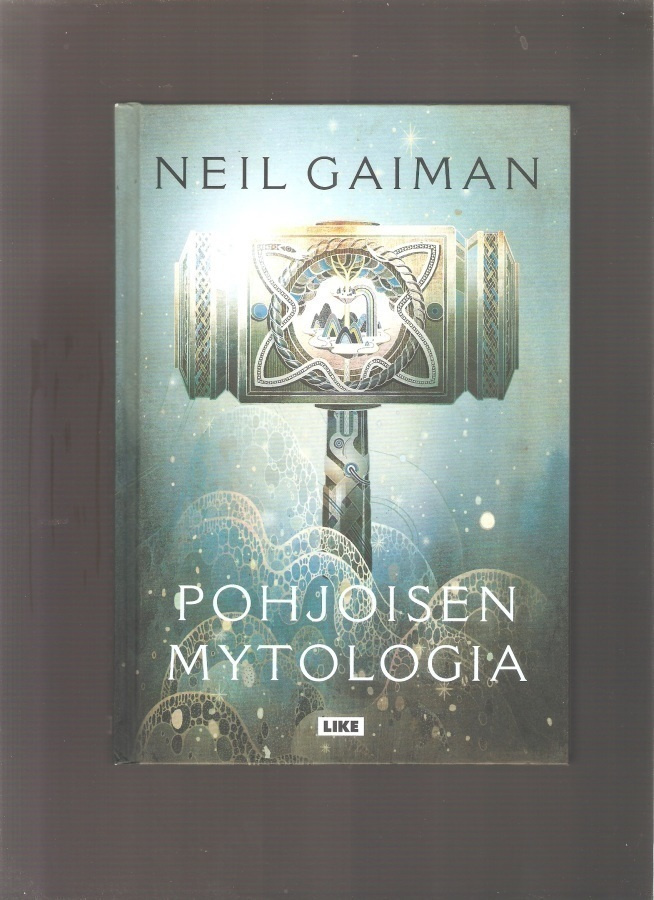 Gaiman, Neil: Pohjoisen mytologia, sid., Like [2019], K4 +