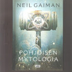 Gaiman, Neil: Pohjoisen mytologia, sid., Like [2019], K4 + - pikkukuva 1