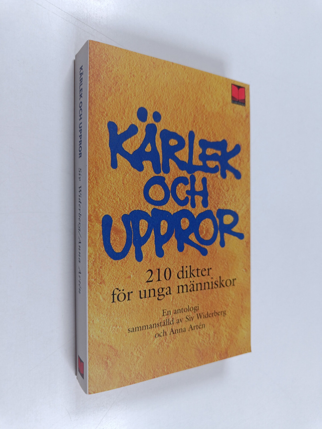 Kärlek och uppror 210 dikter för unga människor : en anto...