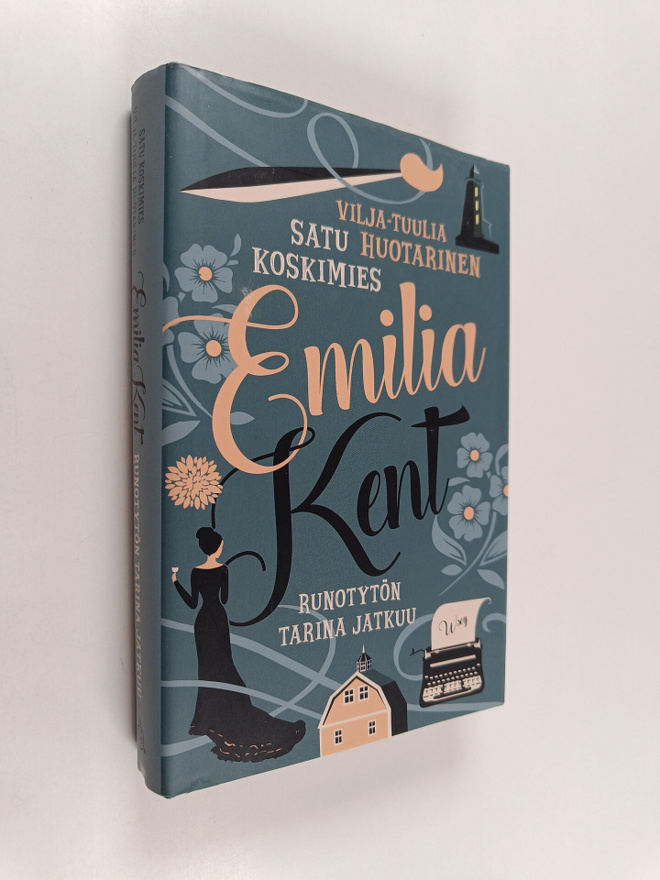 Vilja-Tuulia Huotarinen : Emilia Kent : runotytön tarina ...