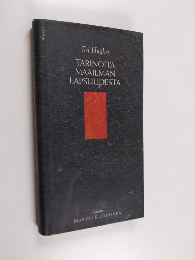 Ted Hughes : Tarinoita maailman lapsuudesta