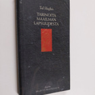 Ted Hughes : Tarinoita maailman lapsuudesta - pikkukuva 1