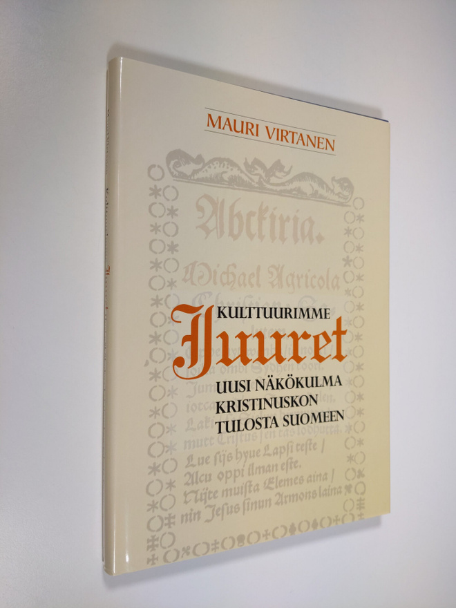 Mauri Virtanen : Kulttuurimme juuret : uusi näkökulma kri...