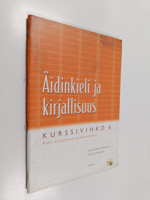 Äidinkieli ja kirjallisuus, Kurssivihko 6 - Kieli, kirjal...