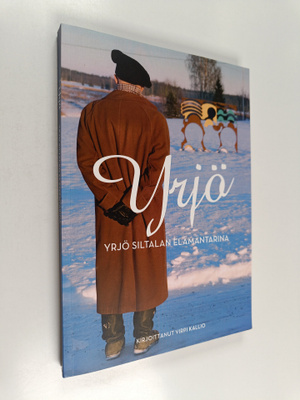 Virpi Kallio : Yrjö : Yrjö Siltalan elämäntarina