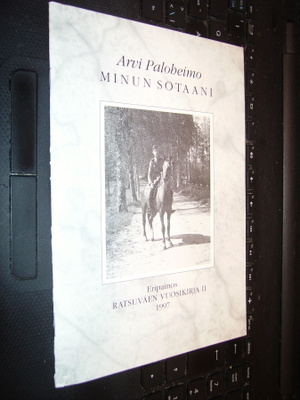 Arvi Paloheimo : Minun sotaani ( eripainos 1997 omisteella )