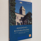 Sari Savikko : Kesäpäivä Kultarannassa - pikkukuva 1