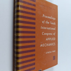 W. T. Koiter ym. : Proceedings of the Tenth International... - pikkukuva 1