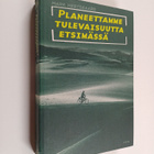 Mark Hertsgaard : Planeettamme tulevaisuutta etsimässä - pikkukuva 1