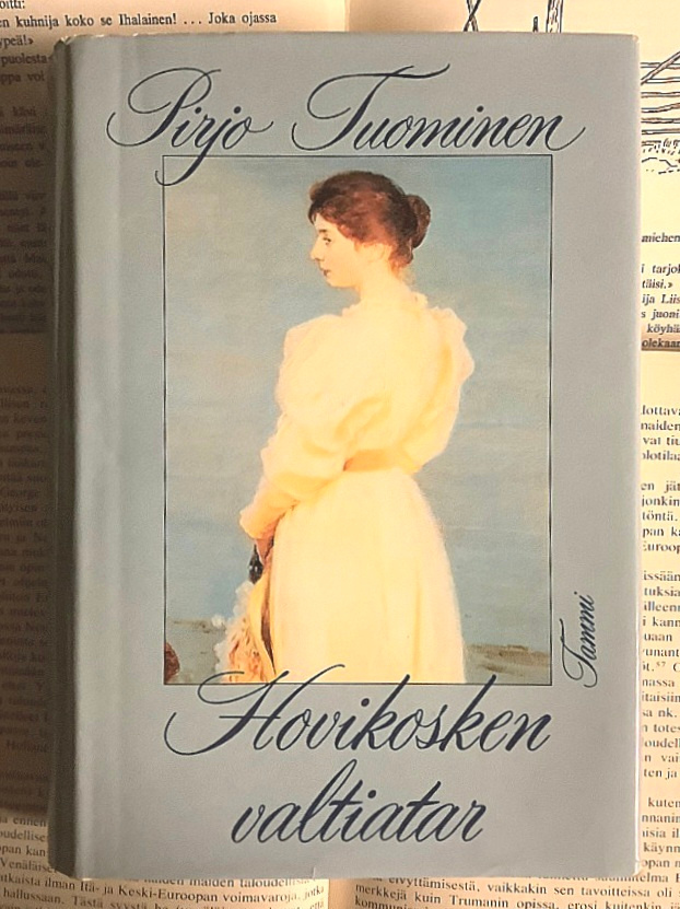 Pirjo Tuominen - Hovikosken valtiatar (sid.)
