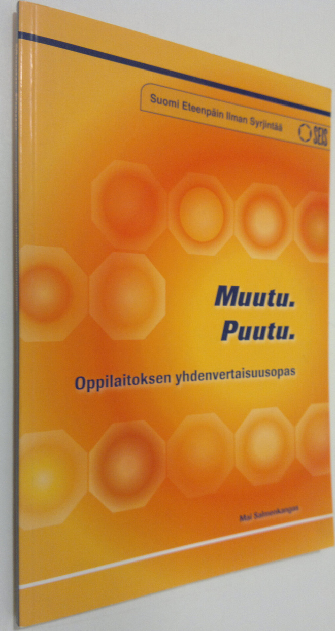 Mai Salmenkangas : Muutu Puutu : oppilaitoksen yhdenverta...