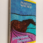 Martin Walser : Pakeneva hevonen - pikkukuva 1