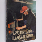 Arvo Turtiainen : Elämää ja ystäviä - pikkukuva 1