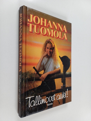 Johanna Tuomola : Tallinovet auki!