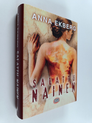 Anna Ekberg : Salattu nainen