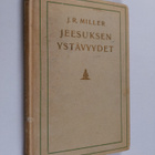 J. R. Miller : Jeesuksen ystävyydet - pikkukuva 1