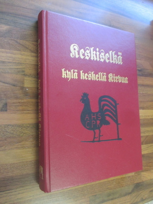 KESKISELKÄ - KYLÄ KESKELLÄ KIRVUA !