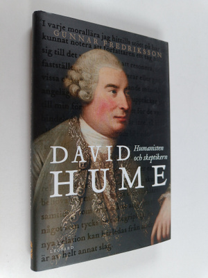 Gunnar Fredriksson : David Hume - humanisten och skeptikern
