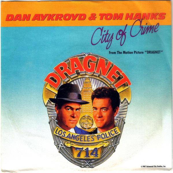 7” SINGLE Dan Aykroyd & Tom Hanks - City Of Crime