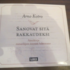 Arno Kotro: Sanovat sitä rakkaudeksi CD (äänikirja) - pikkukuva 1