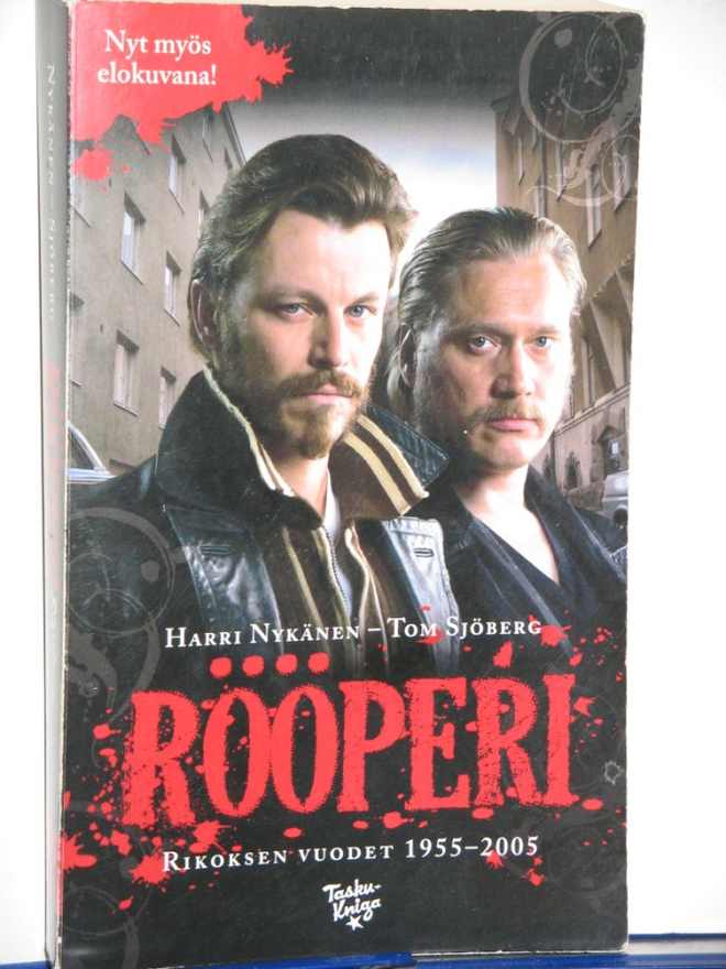 Harri Nykänen - Tom Sjöberg : RÖÖPERI  Rikoksen vuodet