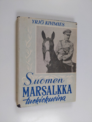 Suomen marsalkka tuokiokuvina