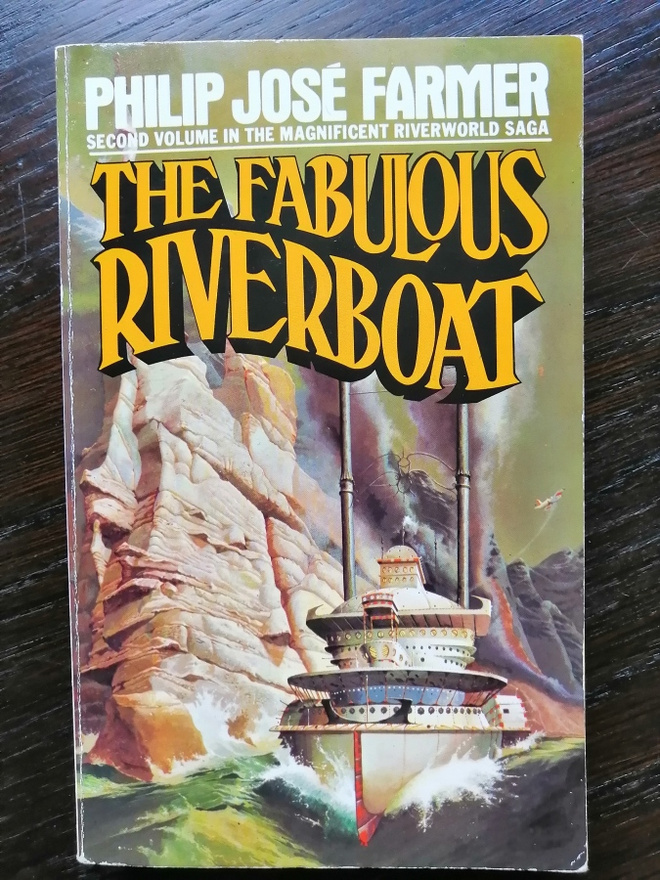 Farmer, Philip José: Riverworld 2: Fabulous Riverboat, The