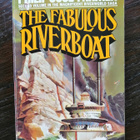 Farmer, Philip José: Riverworld 2: Fabulous Riverboat, The - pikkukuva 1