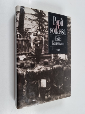 Erkki Kansanaho : Papit sodassa