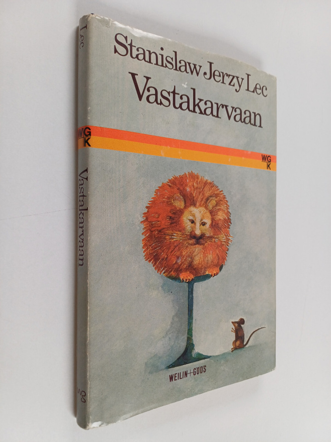 Stanislaw Jerzy Lec : Vastakarvaan : siistimättömiä miete...