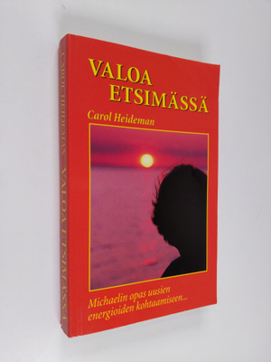 Carol Heideman : Valoa etsimässä