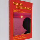 Carol Heideman : Valoa etsimässä - pikkukuva 1