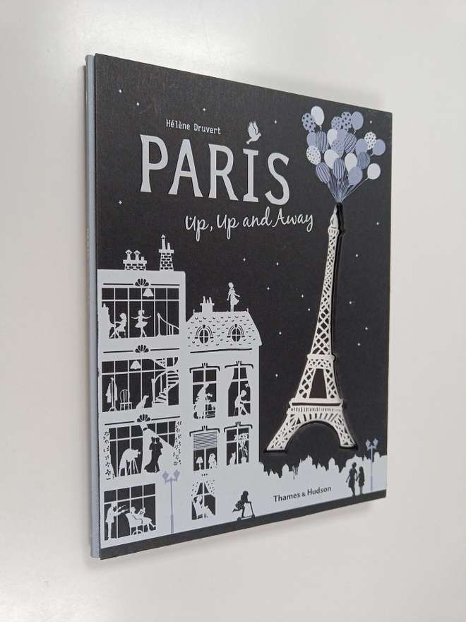 Helene Druvert : Paris Up, Up and Away