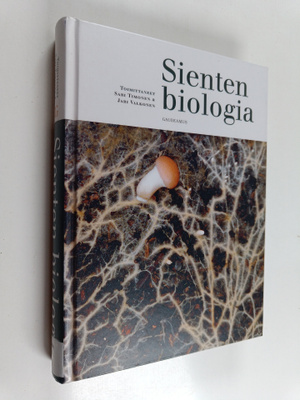 Sari ym. (toim.) Timonen : Sienten biologia