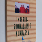 Maarit ym. Pitkänen : Inkerinsuomalaiset kunnassa - pikkukuva 1