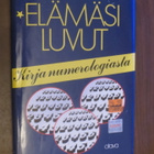 Signe Hasso: Elämäsi luvut - Kirja numerologiasta - pikkukuva 1