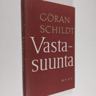 Göran Schildt : Vastasuunta : esseitä - pikkukuva 1