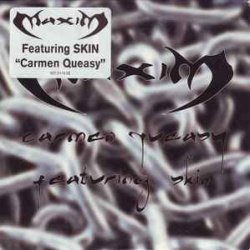 Maxim Featuring Skin - Carmen Queasy (CD)