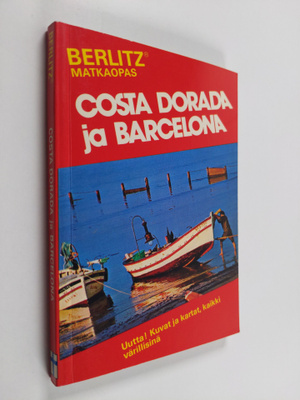 Editions (toim.) Berlitz : Costa Dorada ja Barcelona