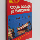 Editions (toim.) Berlitz : Costa Dorada ja Barcelona - pikkukuva 1