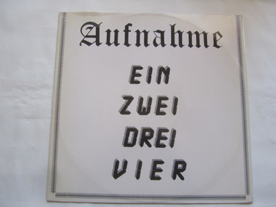 Aufnahme:Ein Zwei Drei,Vier  12" Maxisingle   1988