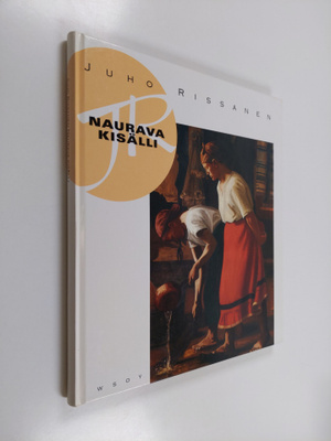 Eija Kämäräinen : Juho Rissanen : naurava kisälli