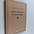 Mikael Soininen : Lyhyt kasvatus- ja opetusoppi - pikkukuva 1