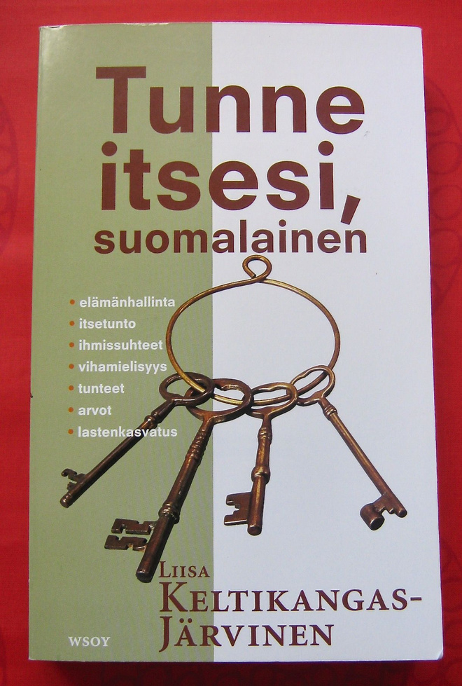 Liisa Keltikangas-Järvinen:  Tunne itsesi, suomalainen