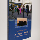 Marko Juntunen : Islamin arki : maailma marokkolaisen silmin - pikkukuva 1