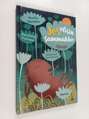 Annika Sandelin : Jos olisin sammakko : runoja