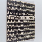 Lassi Sinkkonen : Meitä kohti : Runoja - pikkukuva 1