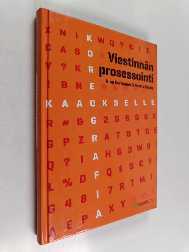 Nina Korhonen ym. : Viestinnän prosessointi : Koreografia...