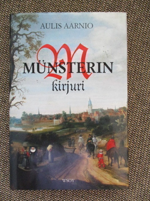 Aulis Aarnio MÜNSTERIN KIRJURI (= uusi)